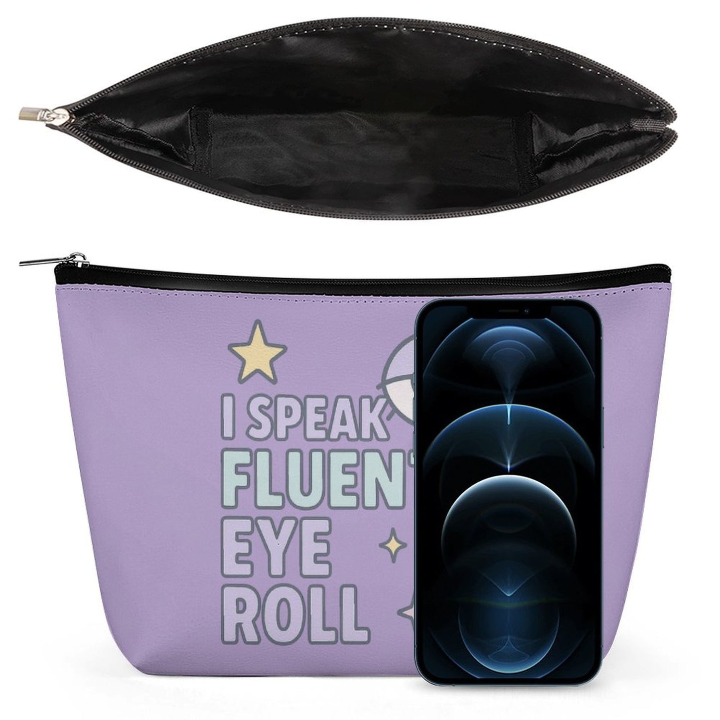 Cosmetic Bag - I speak fluent eye roll