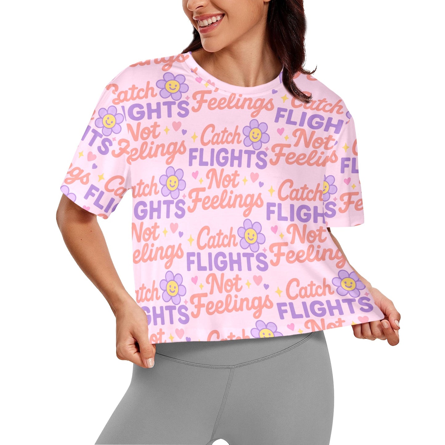 Crop Tee - Catch Flights Not Feelings