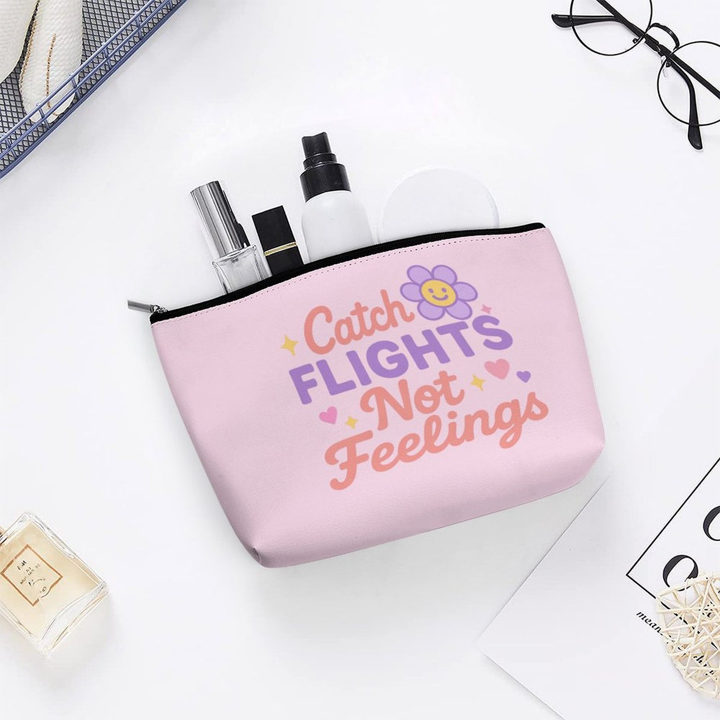 Cosmetic Bag - Flights Not Feelings