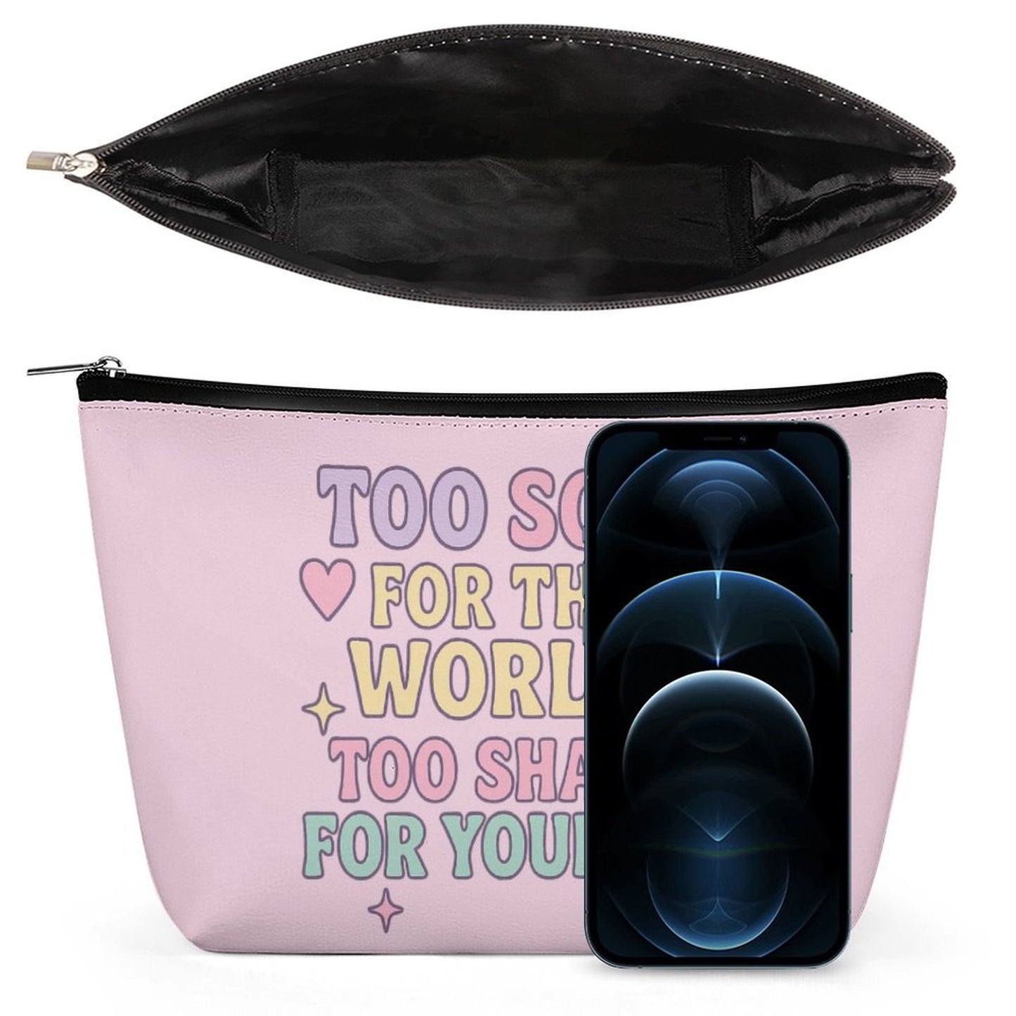 Cosmetic Bag - Too soft for this world too sharp for your BS