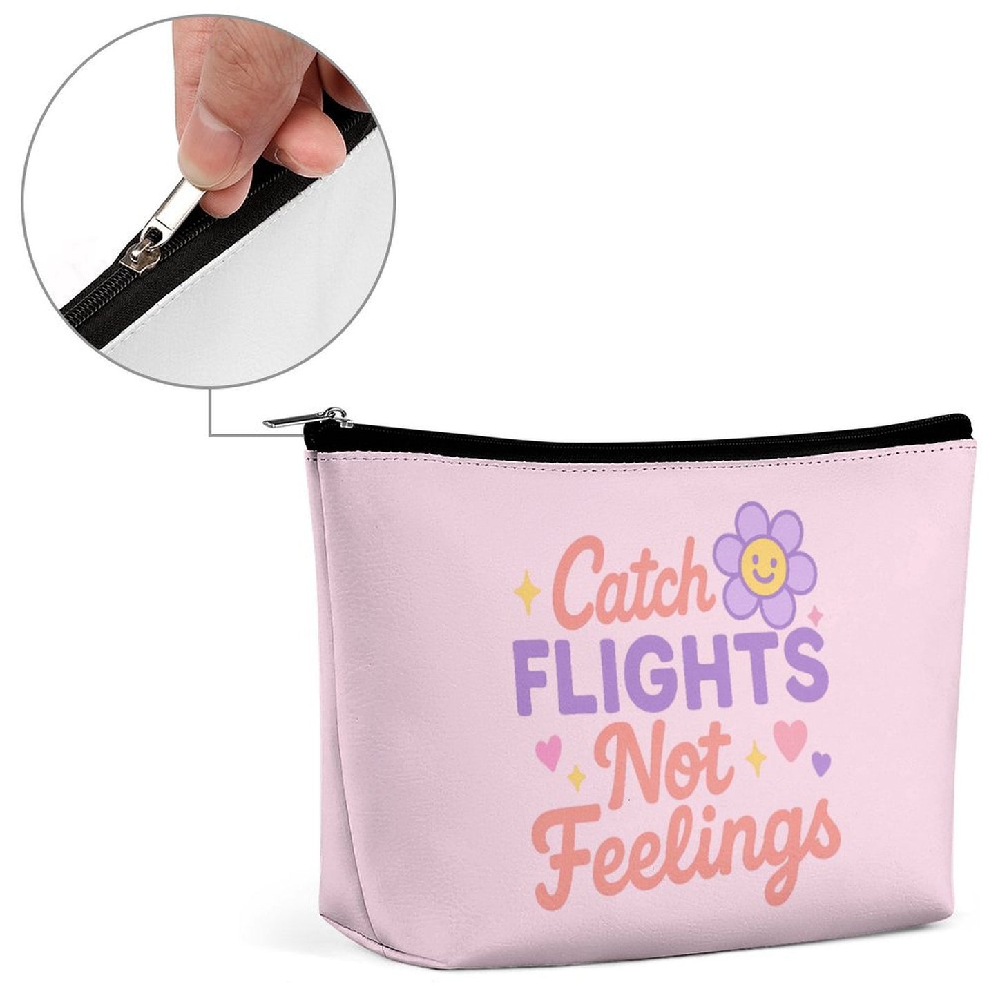 Cosmetic Bag - Flights Not Feelings