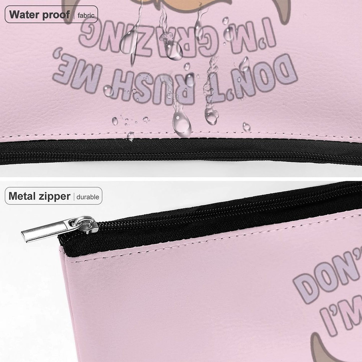Cosmetic Bag - Don't Rush Me I'm Grazing- Cow