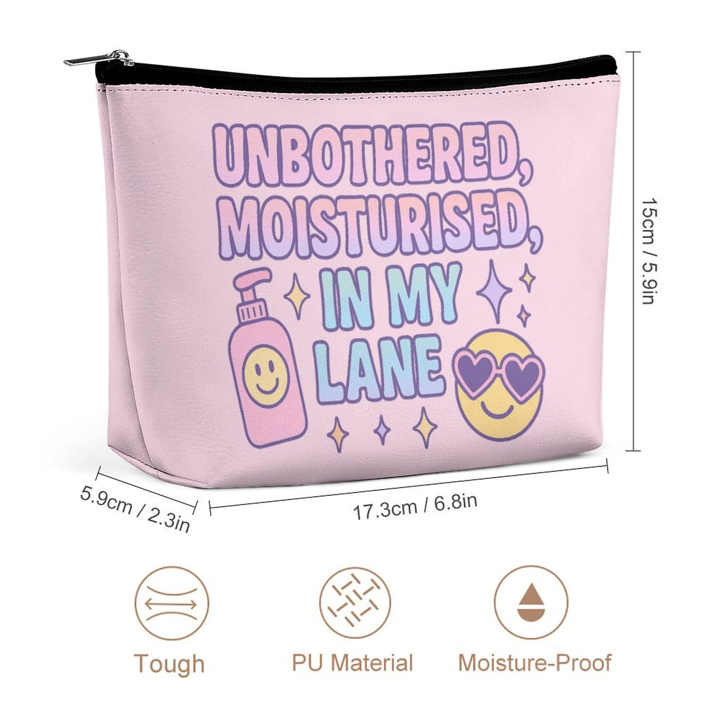 Cosmetic Bag - Moisturised, Unbothered & In My Lane - Pink