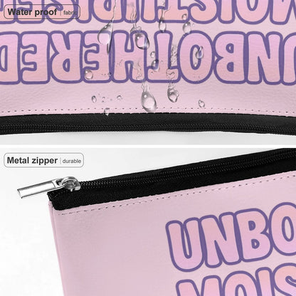 Cosmetic Bag - Moisturised, Unbothered & In My Lane - Pink